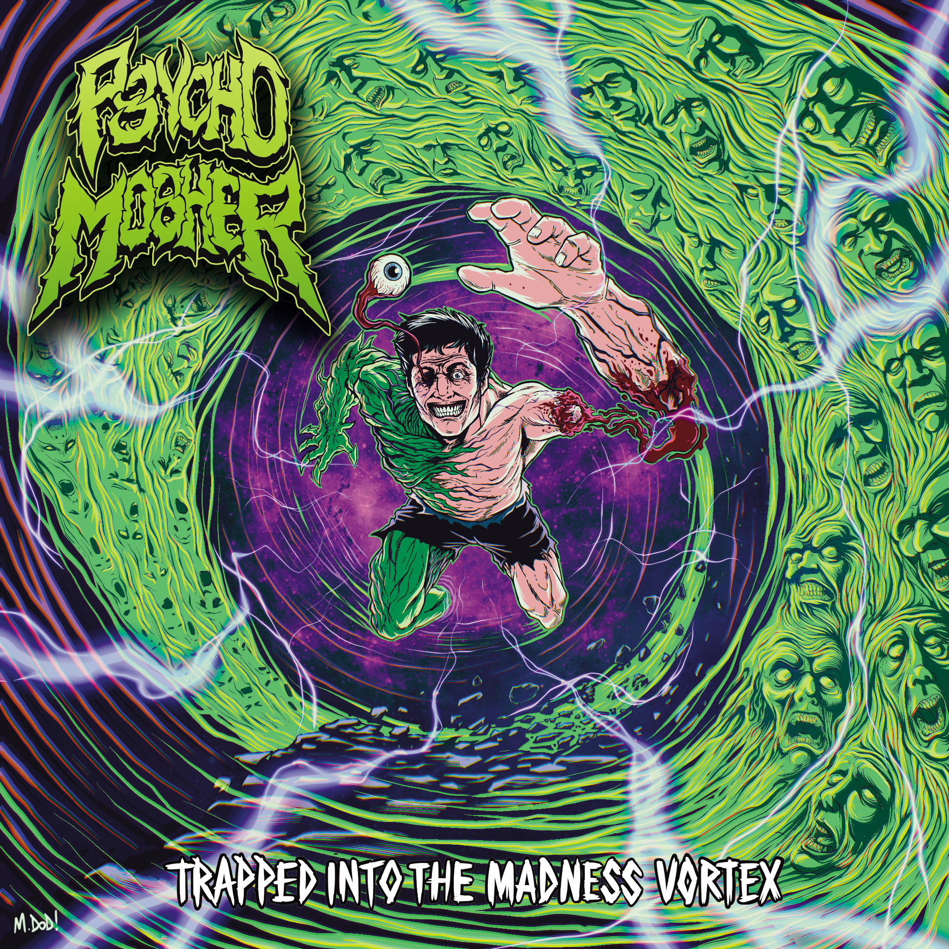 Trapped Into The Madness Vortex